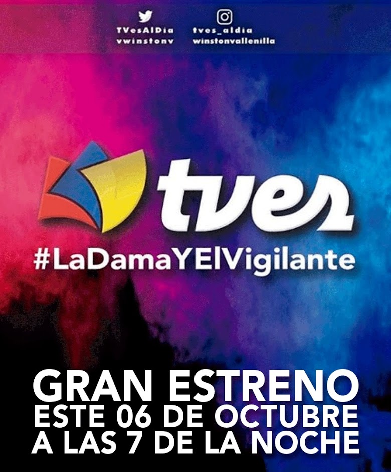 TVES estrena súper producción #LaDamaYElVigilante